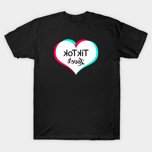 Tiktok Lover White. Text will appear flipped correctly on front camera T-Shirt by ThingyDilly